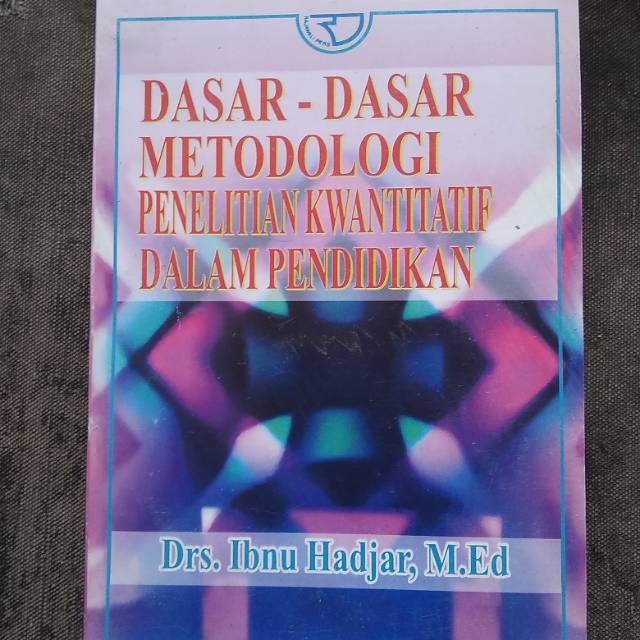 Jual DASAR DASAR METODOLOGI PENELITIAN KUANTITATIF DALAM PENDIDIKAN ...
