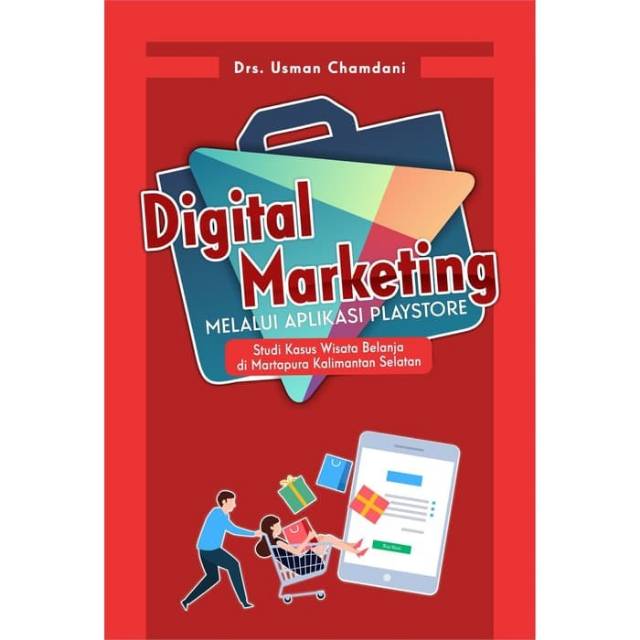 Jual Buku Digital Marketing Melalui Aplikasi Playstore - BUKU ORIGINAL ...