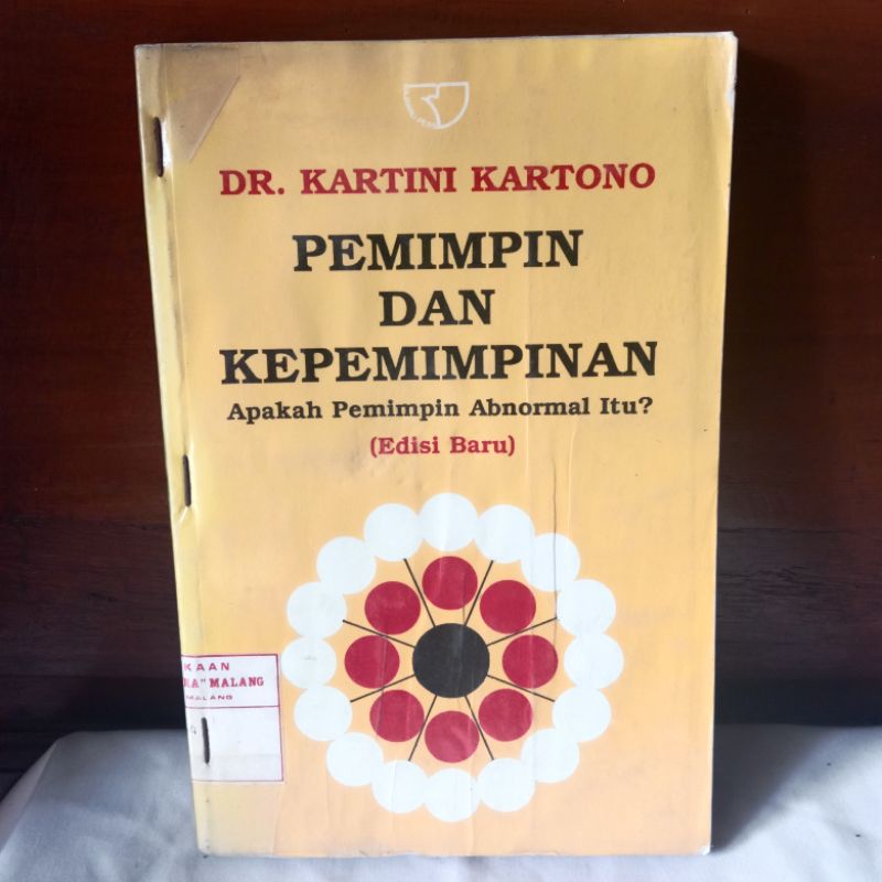 Jual PEMIMPIN DAN KEPEMIMPINAN Oleh DR. KARTINI KARTONO | Shopee Indonesia