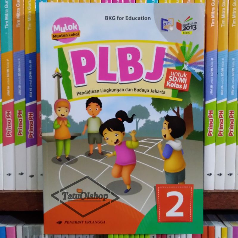 Jual Buku Mulok Plbj Erlangga SD Kelas 2 Kurikulum 2013 Revisi Original ...