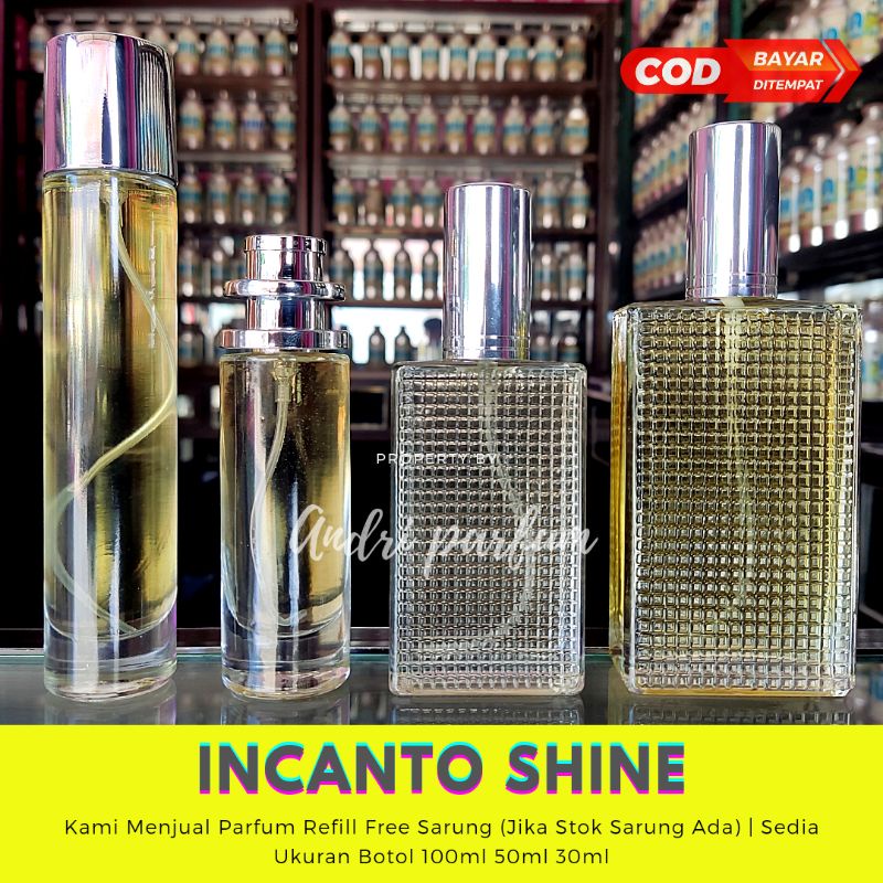 Parfum refill sale incanto shine