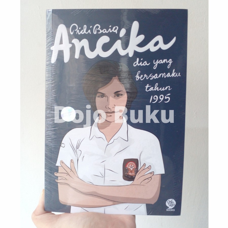 Jual Ancika - Dia Yang Bersamaku Tahun 1995 By Pidi Baiq | Shopee Indonesia