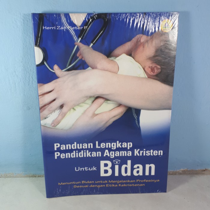 Jual PANDUAN LENGKAP PENDIDIKAN AGAMA KRISTEN UNTUK BIDAN | Shopee ...