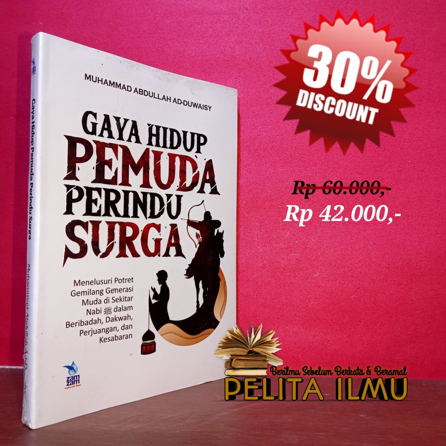 Jual Buku Gaya Hidup Pemuda Perindu Surga - Potret Gemilang Generasi ...