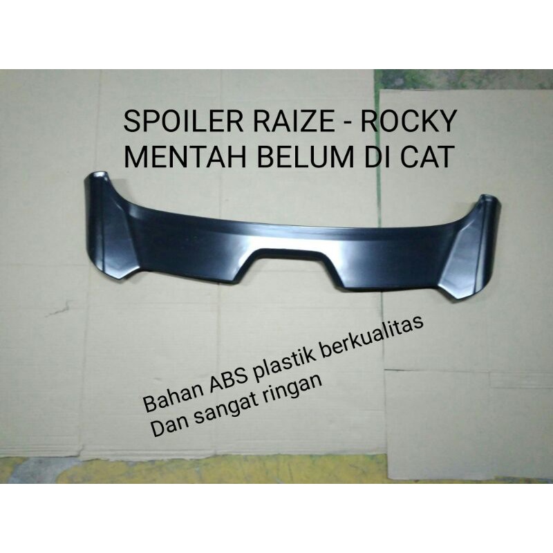 Jual Spoiler Toyota Raize dan Rocky mentah belum di cat | Shopee Indonesia