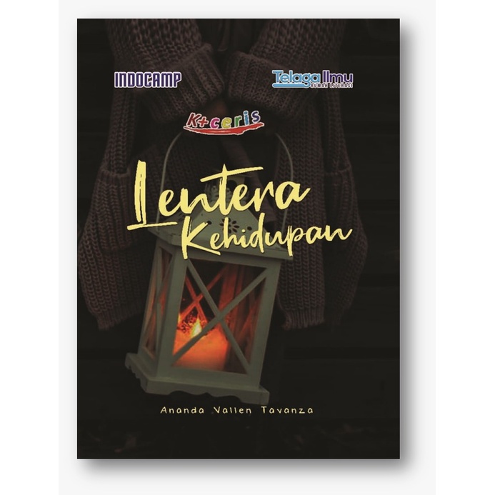 Jual Lentera Kehidupan - Novel Remaja Cerita Islami (Ceris) | Shopee ...