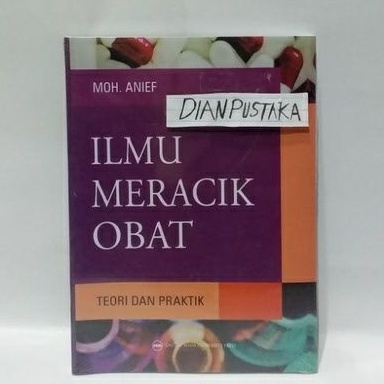 Jual BUKU FARMASI ( IMO ) ILMU MERACIK OBAT MOH. ANIEF | Shopee Indonesia