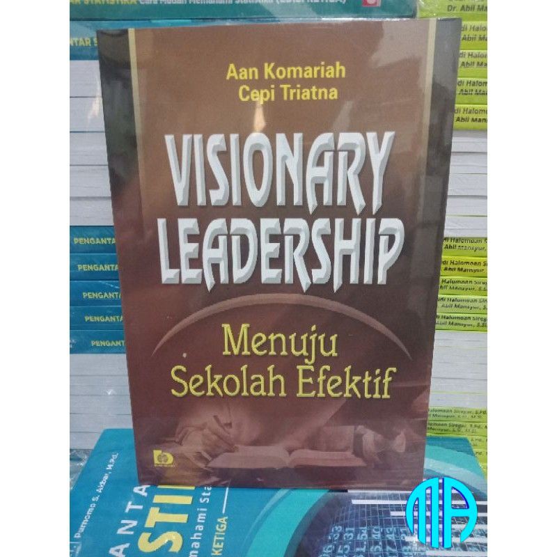 Jual Visionary Leadership Menuju Sekolah Efektif Shopee Indonesia
