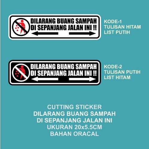 Jual Cutting Sticker Dilarang Buang Sampah Di Sepanjang Jalan Ini Cm