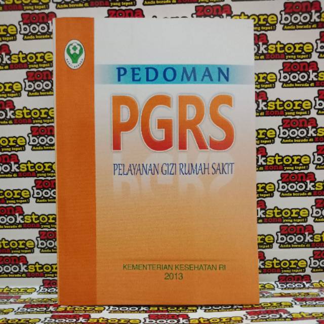 Jual Pedoman PGRS (Pelayanan Gizi Rumah Sakit) | Shopee Indonesia