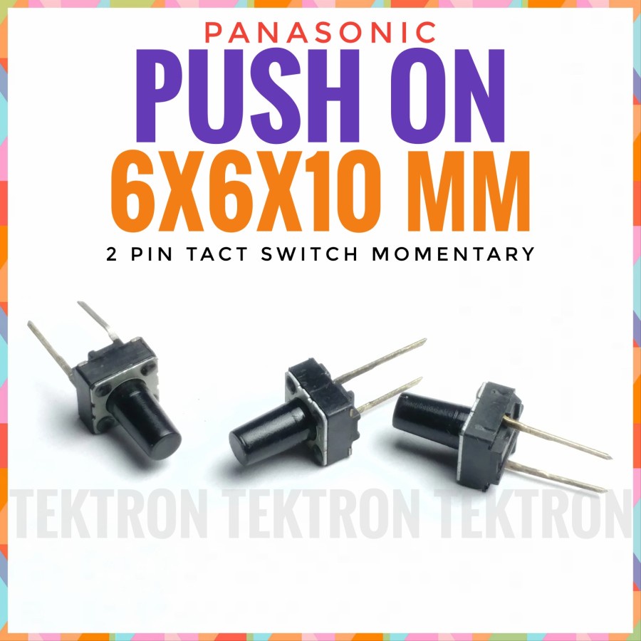 Jual Panasonic Push On Switch 2pin 6x6x10mm 2p 6*6*10 mm 6x6x10 pushon ...