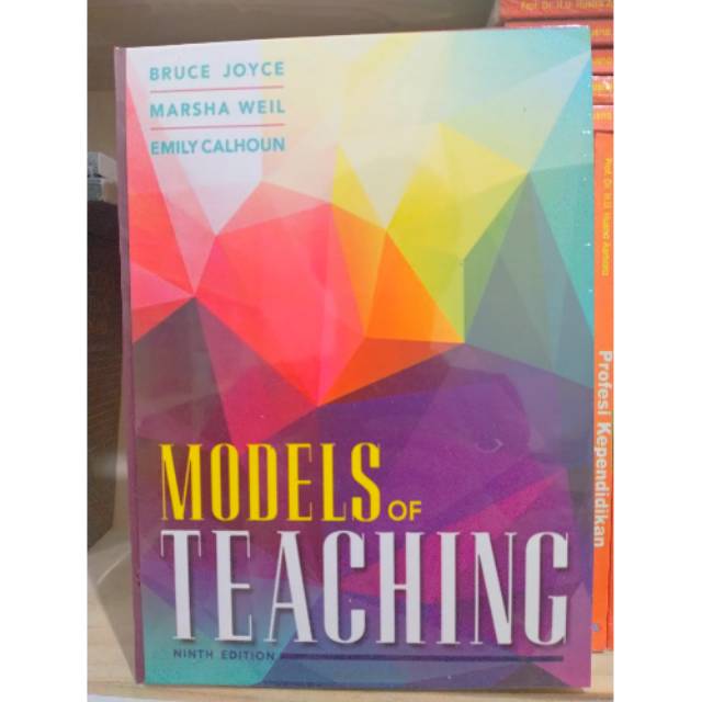 Jual Models Of Teaching 9th Edition Bruce Joyce, Marsha Weil, Emily