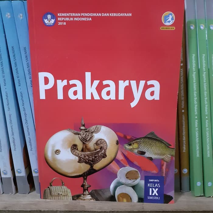 Jual Buku Siswa PRAKARYA Semester 2 Kelas 9 KEMENDIKBUD | Shopee Indonesia