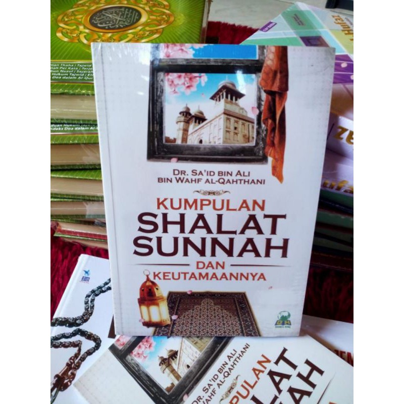 Jual Kumpulan Shalat Sunnah Dan Keutamaannya Shopee Indonesia