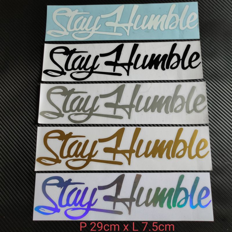 Jual Stiker cutting stayhumble stay besar humble berkualitas | Shopee ...