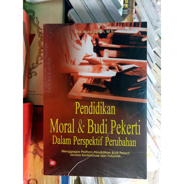 Jual PENDIDIKAN MORAL DAN BUDI PEKERTI DALAM PERSPEKTIF PERUBAHAN ...