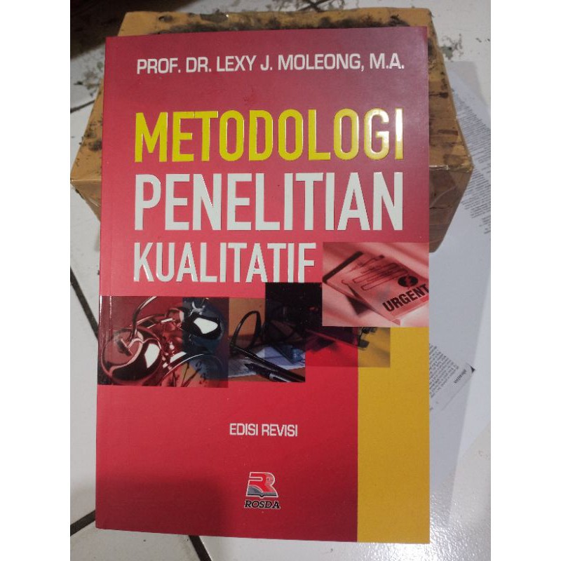 Jual Metodologi Penelitian Kualitatif - Lexy J.Moleong | Shopee Indonesia