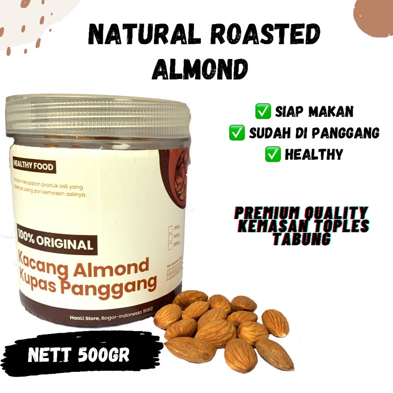 Jual Kacang Almond Kupas Panggang 500gr Almon Roasted 500 Gram Premium California Usa Matang 2613