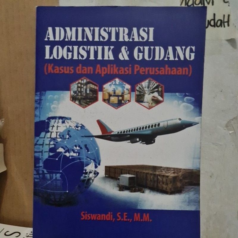 Jual Administrasi Logistik Dan Gudang Kasus Dan Aplikasi Perusahaan By ...