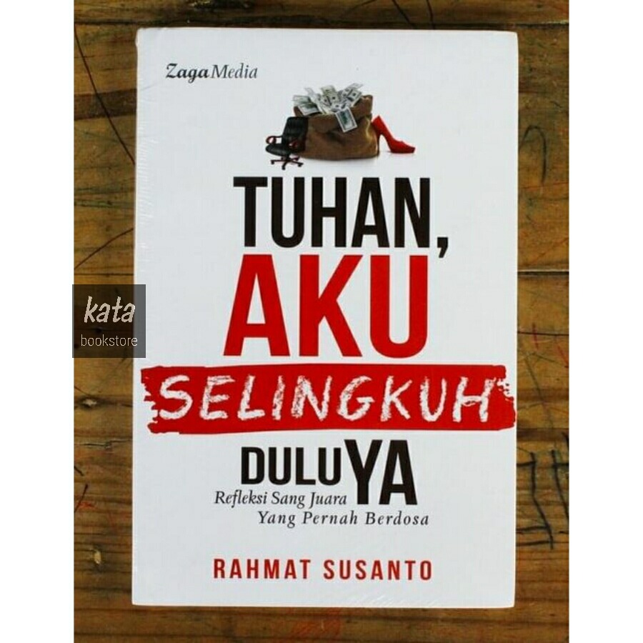 Jual Buku Tuhan Aku Selingkuh Dulu Ya Rahmat Susanto Shopee Indonesia