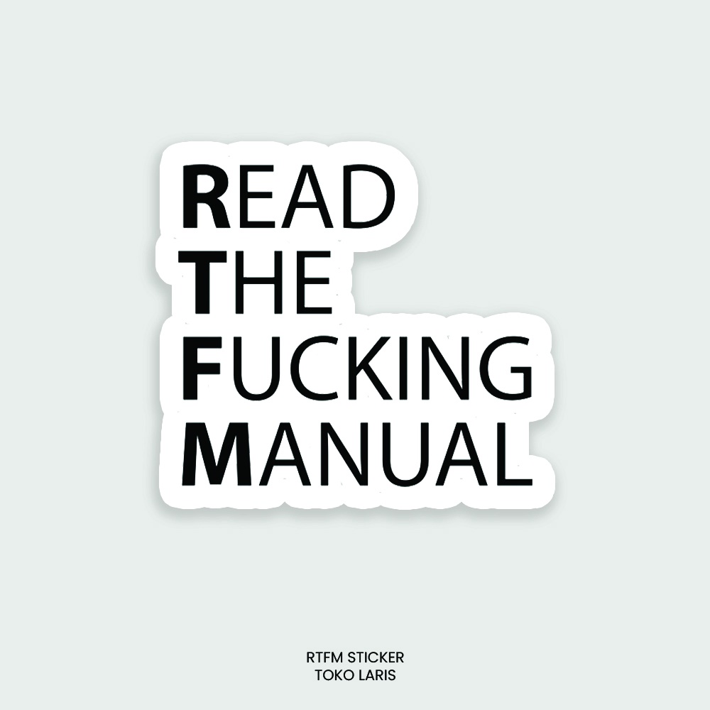 Jual Sticker Rtfm Read The Fucking Manual Untuk Sticker Laptop Tumblr Helm Case Shopee 1558