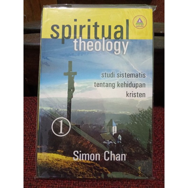 Jual Spiritual Theology 1, Studi Sistematis Tentang Kehidupan Kristen ...