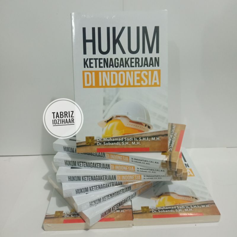 Jual BUKU HUKUM KETENAGAKERJAAN DI INDONESIA | Shopee Indonesia