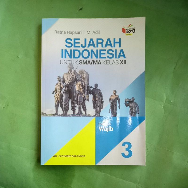 Jual SEJARAH INDONESIA UNTUK SMA/MA KELAS XII (ORIGINAL) | Shopee Indonesia