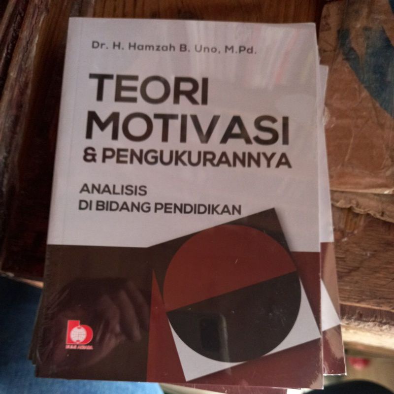 Jual Buku Teori Motivasi & Pengukurannya By Hamzah B. Uno | Shopee ...