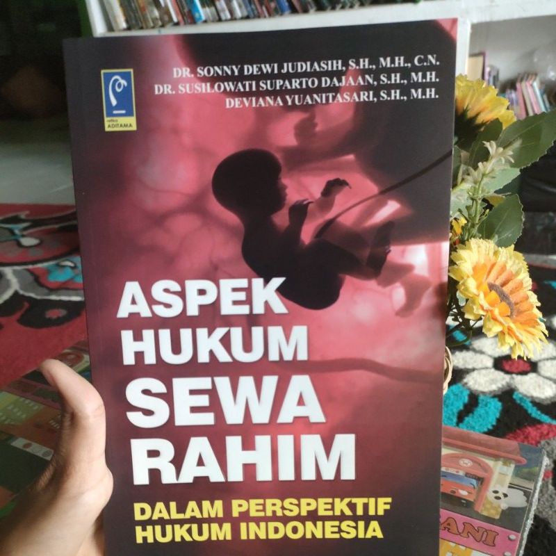 Jual Buku Aspek Hukum Sewa Rahim Dalam Perspektif Hukum Indonesia