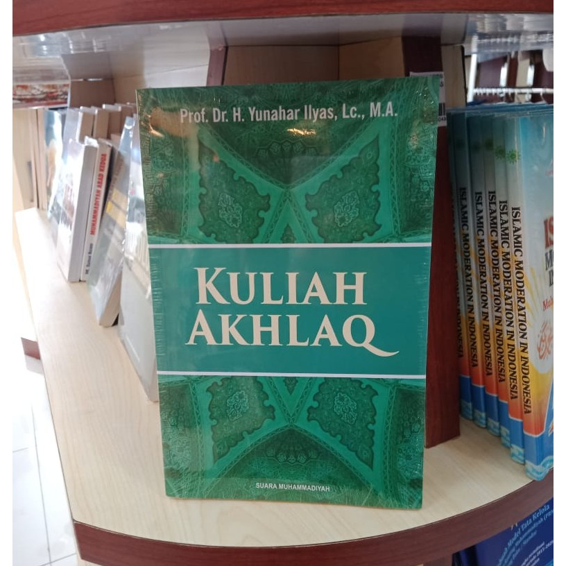 Jual Original Kuliah Akhlak Kuliah Akhlaq Akhlak Islam Buku