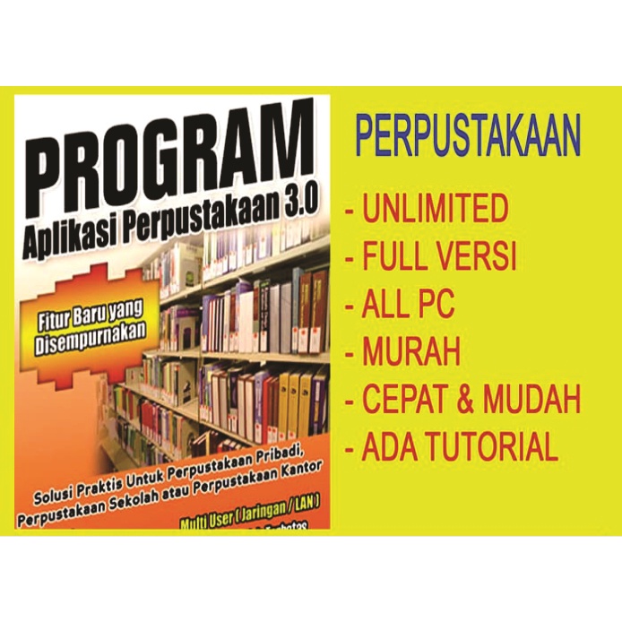 Jual PROGRAM PERPUSTAKAAN FULL VERSION BANYAK PC APLIKASI DAFTAR BUKU ...