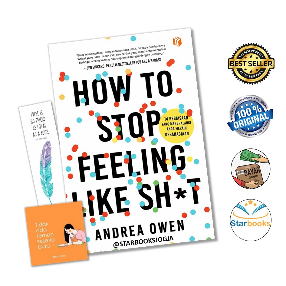 Jual NEW!! BUKU MOTIVASI HOW TO STOP FEELING LIKE SHIT BY ANDREA OWEN ...