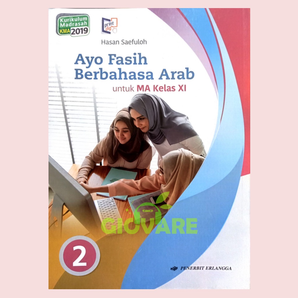 Jual Buku Ayo Fasih Berbahasa Arab Ma Kelas 11 Erlangga Kma 2019 Kurikulum Madrasah Shopee 