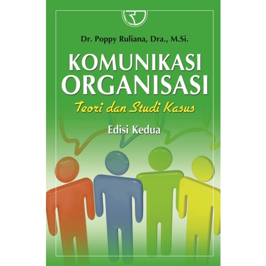 Jual Buku Original: Komunikasi Organisasi Teori Dan Studi Kasus ...