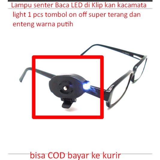 Jual Lampu senter Baca LED di Klip kan kacamata light 1 pcs tombol on ...