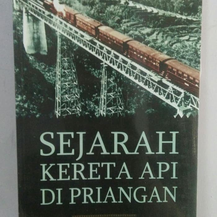 Jual Sejarah Kereta Api Di Priangan Buku Original | Shopee Indonesia