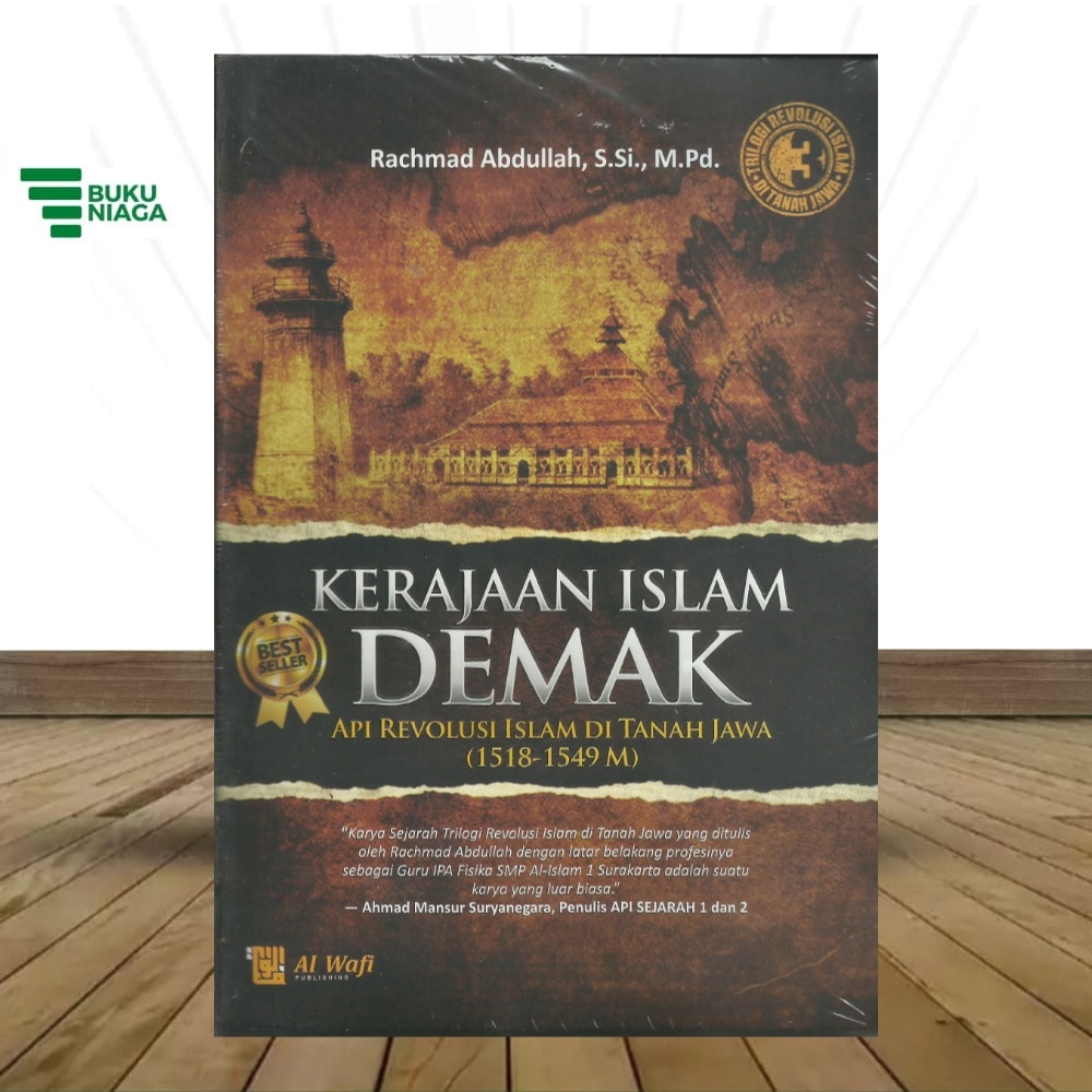 Jual Kerajaan Islam Demak Api Revolusi Islam Di Tanah Jawa TRILOGI ...