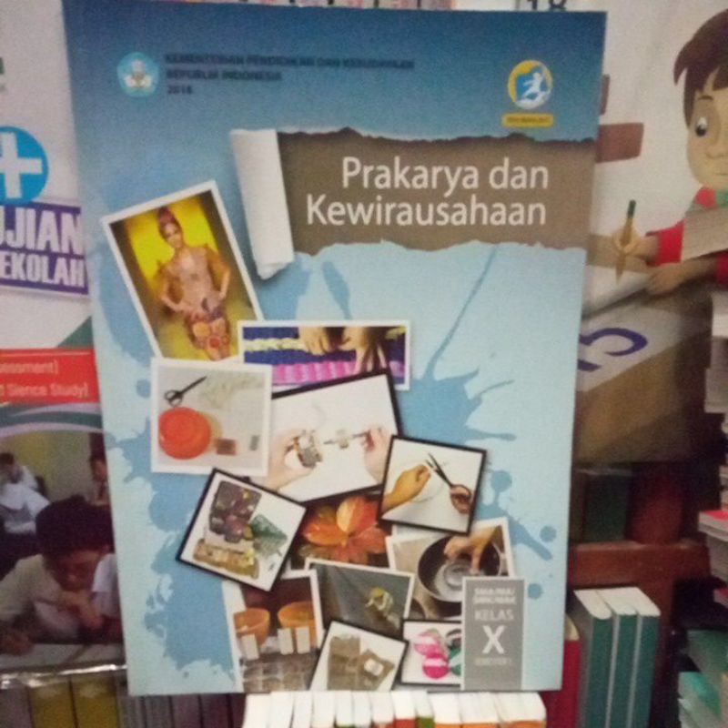 Jual BUKU PRAKARYA DAN KEWIRAUSAHAAN KELAS 10 SMA SEMESTER 1 | Shopee ...