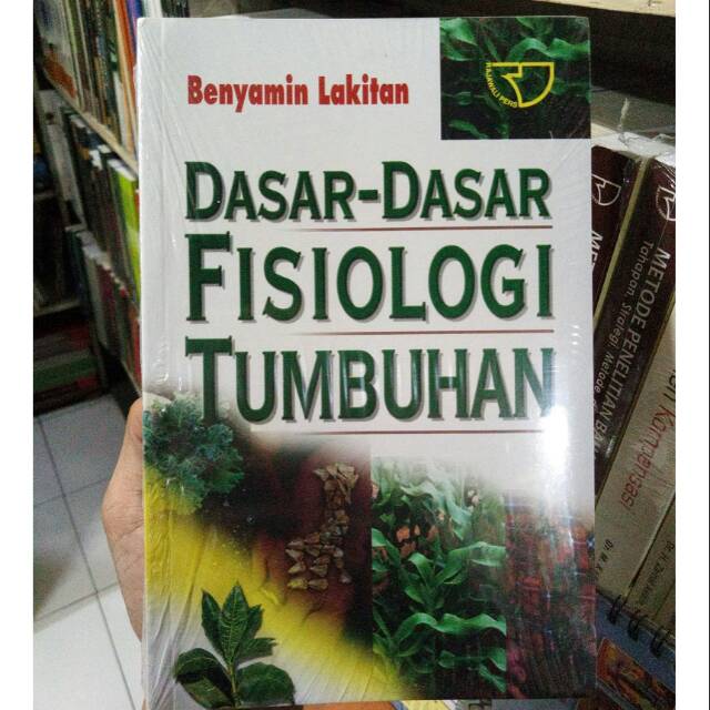 Jual Dasar Dasar Fisiologi Tumbuhan. .Benyamin Lakitan | Shopee Indonesia