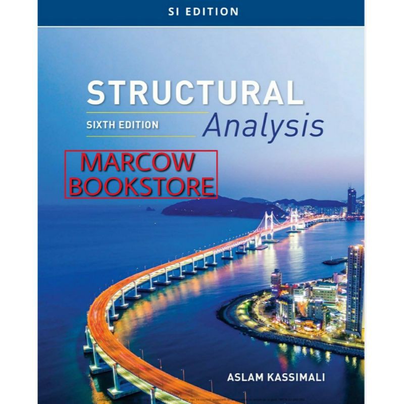 Jual Buku Structural Analysis 6th Sixth Edition SI Edition By Aslam ...