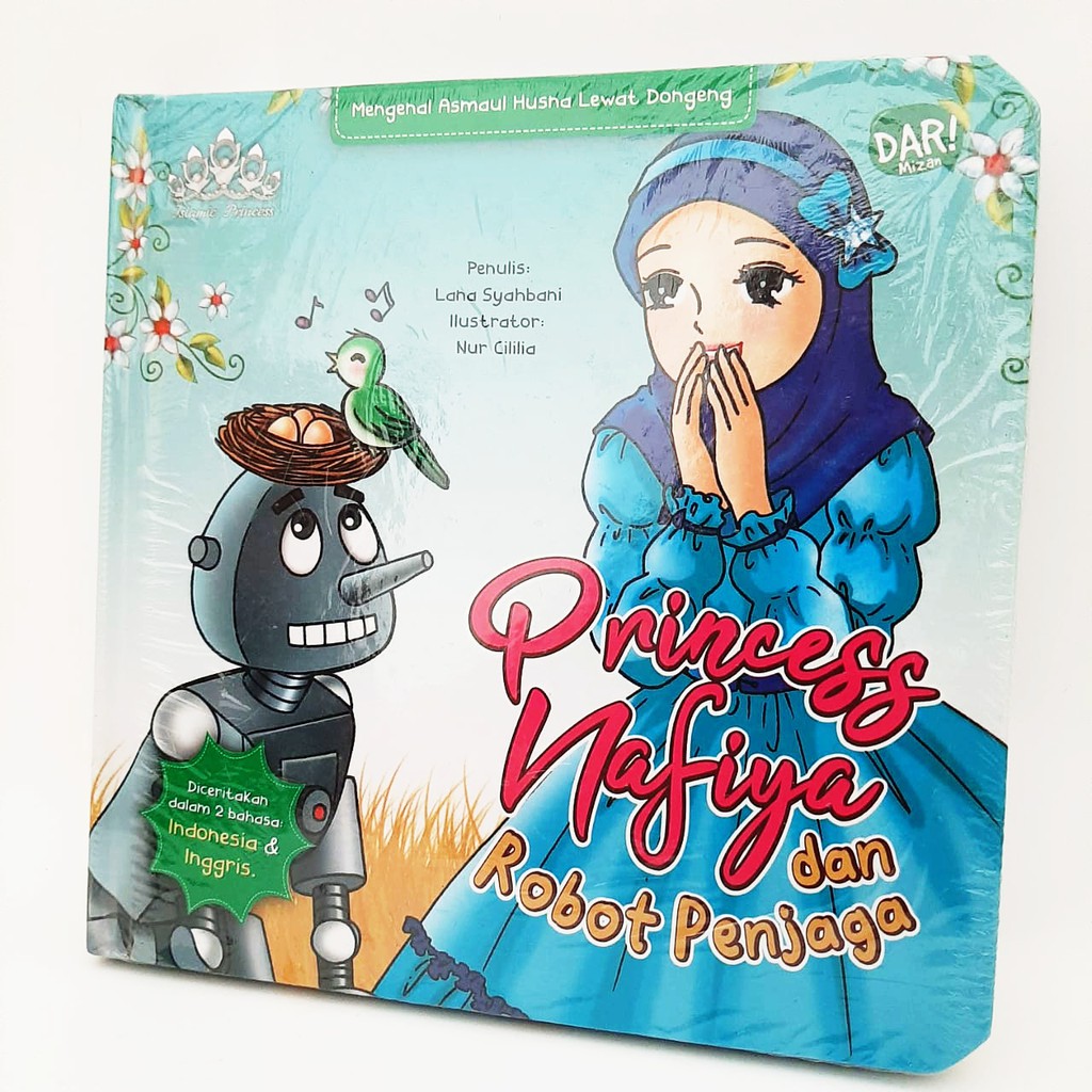 Jual BUKU PRINCESS NAFIYA DAN ROBOT PENJAGA (BOARDBOOK) | Shopee Indonesia