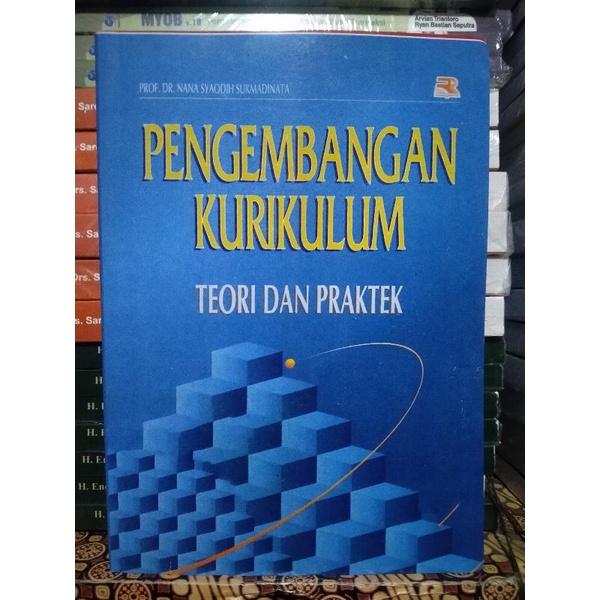 Jual Pengembangan Kurikulum Teori Dan Praktek-Nana Syaodih Sukmadinata ...