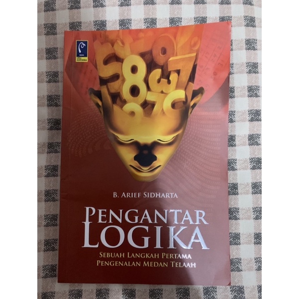 Jual Buku Pengantar Logika B. Arief Sidharta | Shopee Indonesia