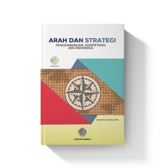 Jual BUKU ARAH DAN STRATEGI PENGEMBANGAN KOMPETENSI ASN - ORIGINAL ORI ...