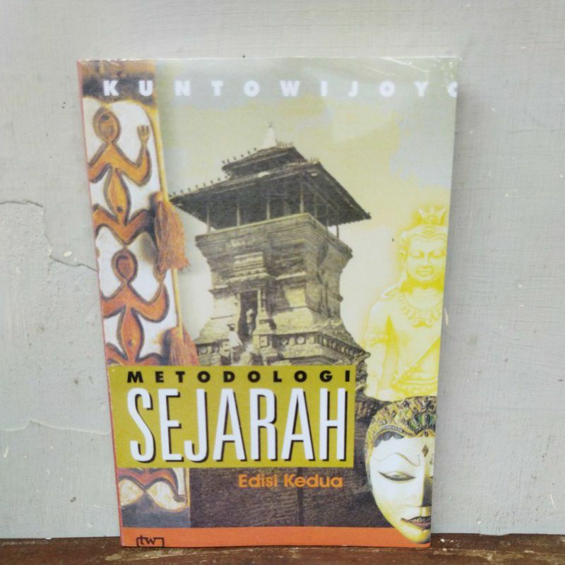 Jual BUKU METODOLOGI SEJARAH - KUNTOWIJOYO | Shopee Indonesia