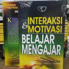 Jual Buku - Interaksi Dan Motivasi Belajar Mengajar By Sardiman [TOKO ...