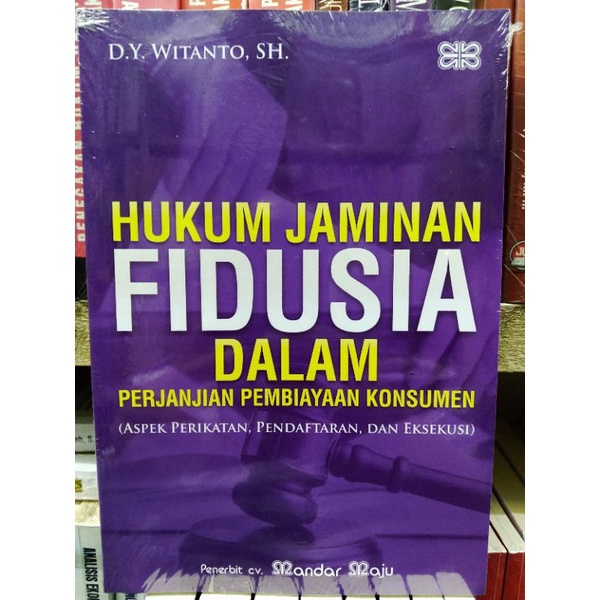 Jual Hukum Jaminan Fidusia Dalam Perjanjian Pembiayaan Konsumen Aspek ...