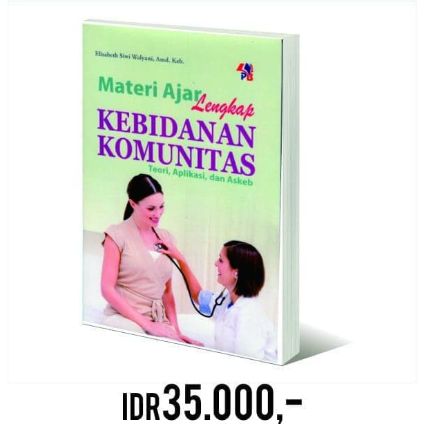 Jual MATERI AJAR LENGKAP KEBIDANAN KOMUNITAS : TEORI, APLIKASI, DAN ...