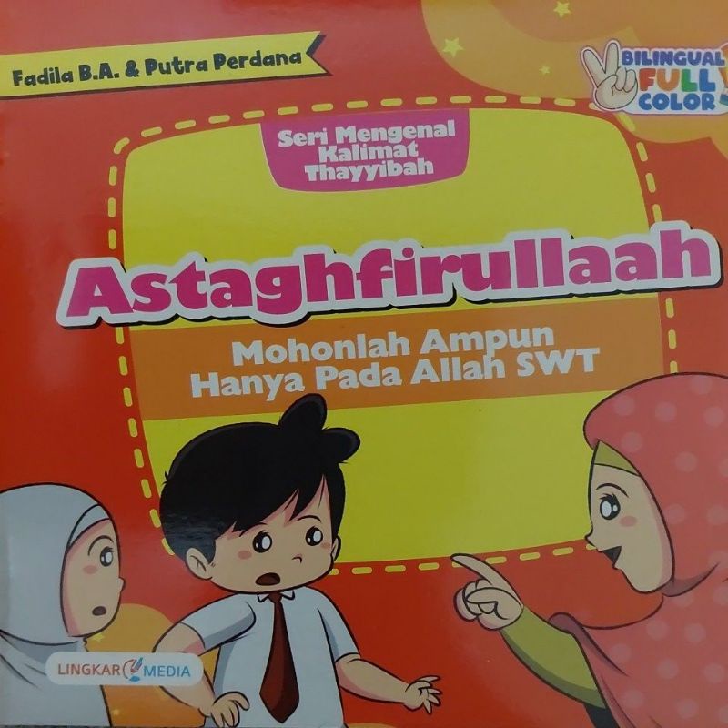 Jual Buku Cerita Anak Islami Seri Mengenal Kalimat Thayyibah Full ...